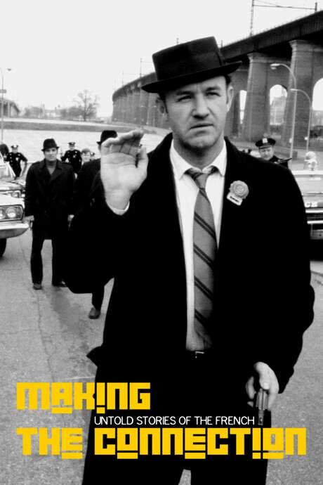 Making the Connection: Untold Stories of The French Connection (2001) movie poster