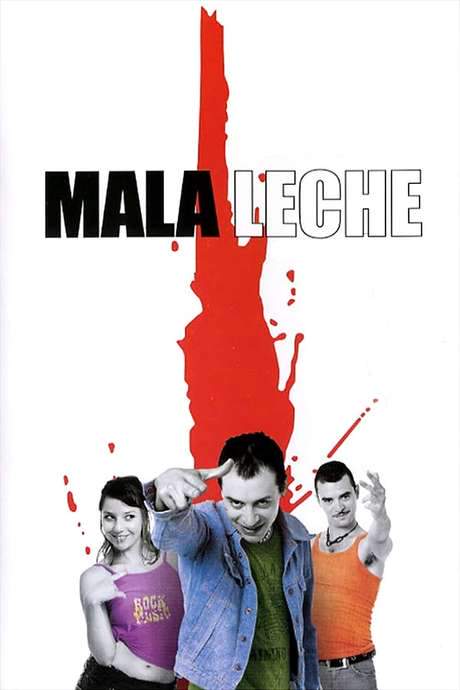 Mala leche (2004) movie poster
