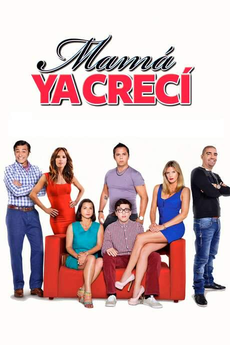 Mamá Ya Crecí (2014) movie poster
