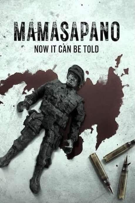 Mamasapano: Now It Can Be Told (2022) movie poster