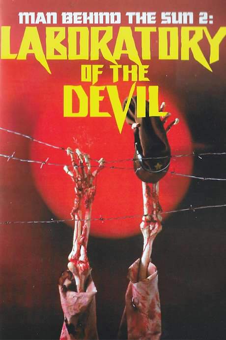 Man Behind the Sun 2: Laboratory of the Devil (1992) movie poster