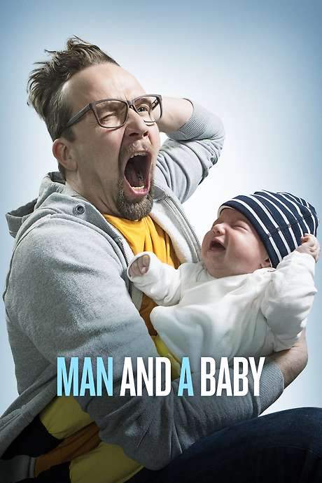 Man and a Baby (2017) movie poster