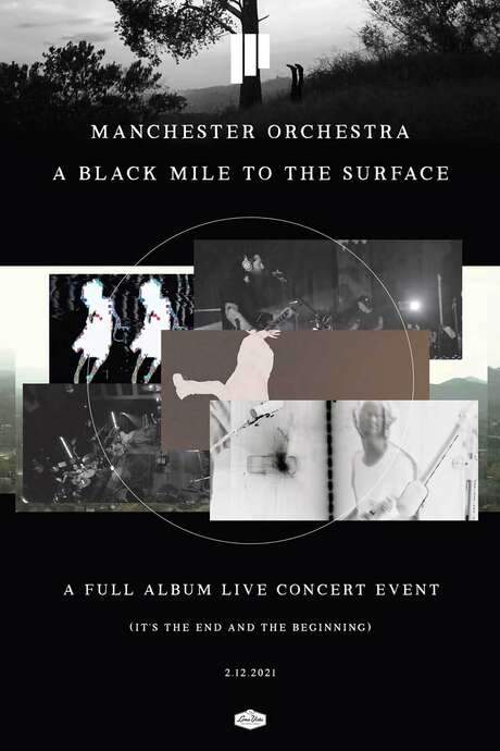 Manchester Orchestra: A Black Mile to the Surface (2021) movie poster