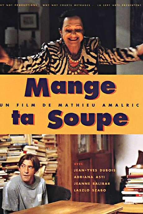 Mange ta soupe (1997) movie poster