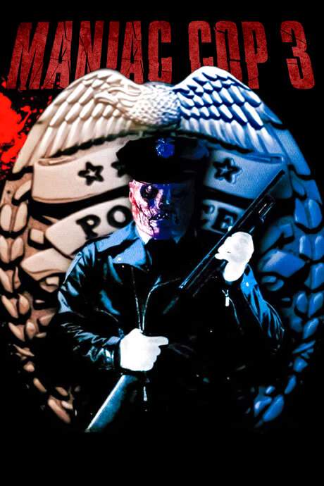 Maniac Cop 3: Badge of Silence (1992) movie poster