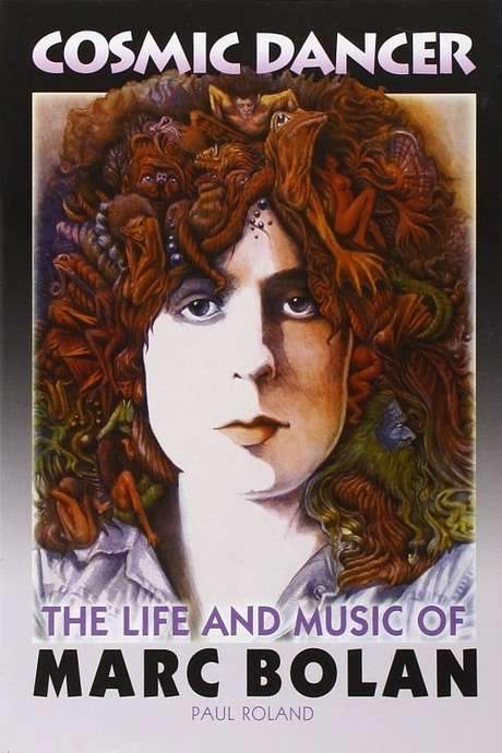 Marc Bolan: Cosmic Dancer (2017) movie poster
