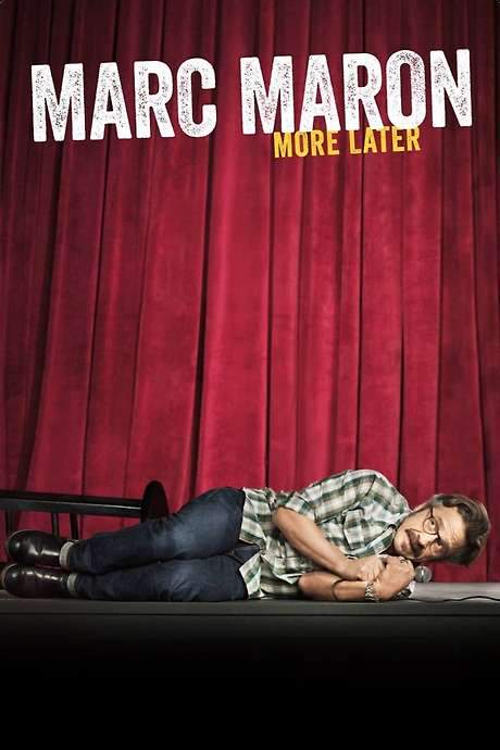 Marc Maron: More Later (2015) movie poster