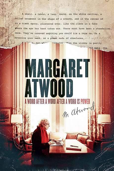 Margaret Atwood: A Word After a Word After a Word Is Power (2019) movie poster