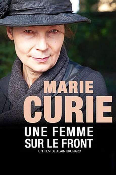 Marie Curie, une femme sur le front (2014) movie poster