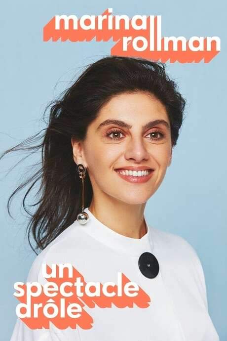Marina Rollman - Un spectacle drôle (2022) movie poster