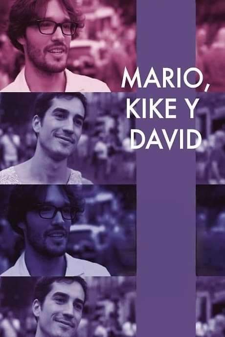 Mario, Kike and David (2016) movie poster