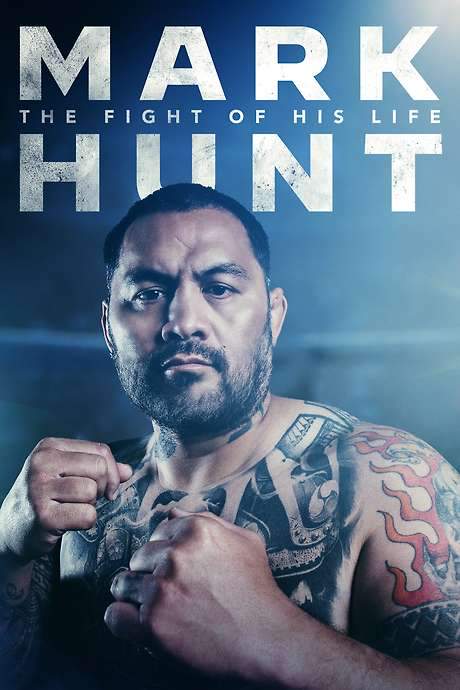 Mark Hunt: The Fight of His Life (2022) movie poster