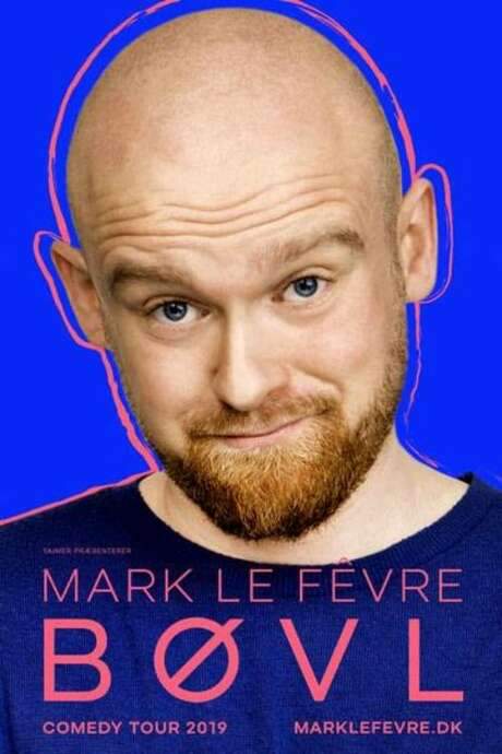 Mark Le Fêvre: BØVL (2019) movie poster