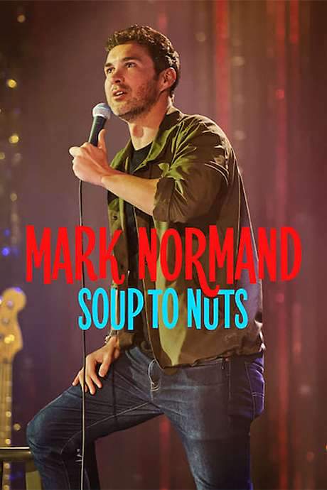 Mark Normand: Soup to Nuts (2023) movie poster