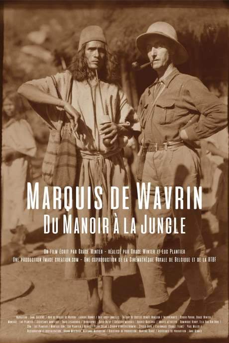 Marquis de Wavrin, from the Manor to the Jungle (2017) movie poster