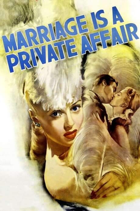 Marriage Is a Private Affair (1944) movie poster