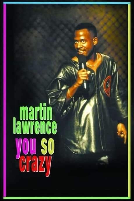 Martin Lawrence: You So Crazy (1994) movie poster