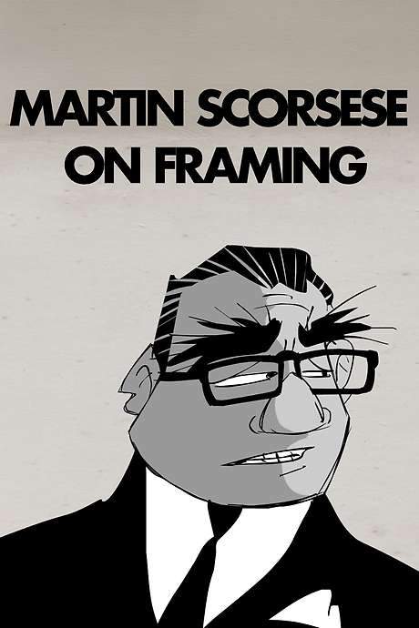 Martin Scorsese on Framing (2017) movie poster