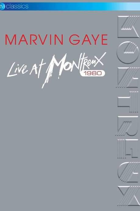 Marvin Gaye - Live In Montreux 1980 (2003) movie poster