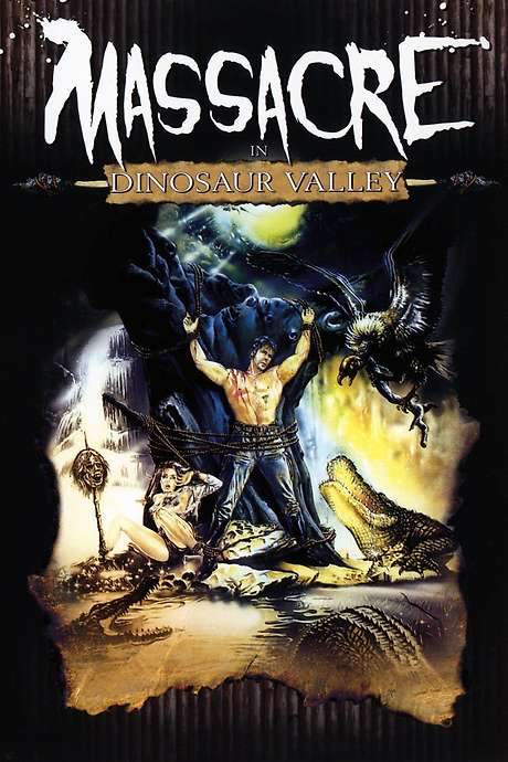 Massacre in Dinosaur Valley (1985) movie poster