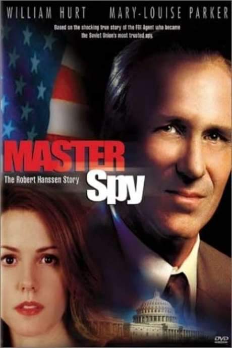 Master Spy: The Robert Hanssen Story (2002) movie poster