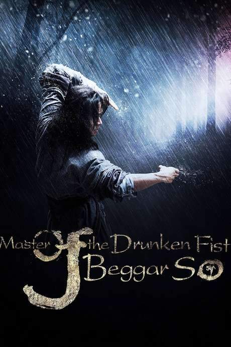 Master of the Drunken Fist: Beggar So (2016) movie poster