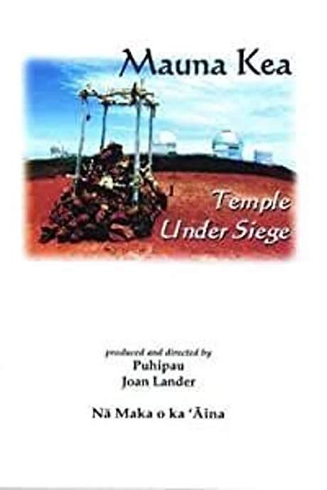 Mauna Kea: Temple Under Siege (2005) movie poster