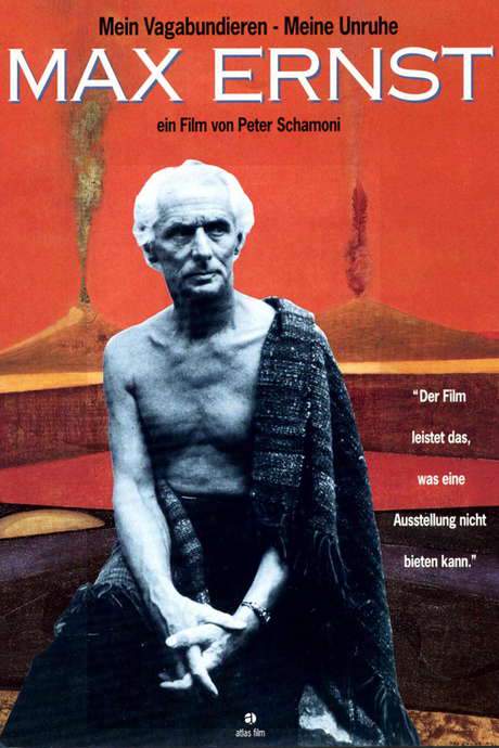 Max Ernst: My Vagabonds - My Restlessness (1991) movie poster