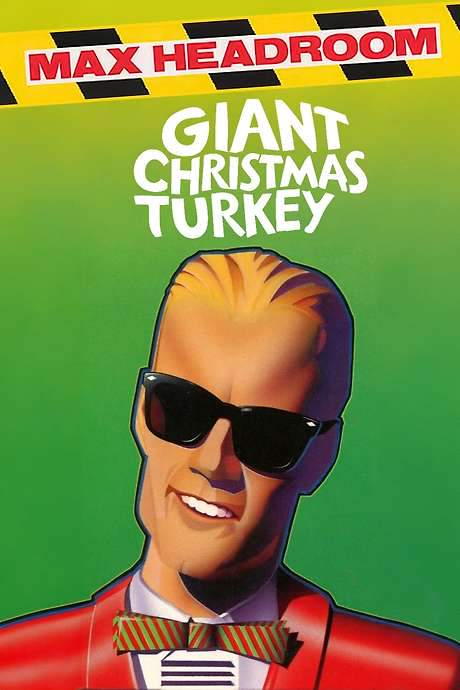 Max Headroom’s Giant Christmas Turkey (1986) movie poster