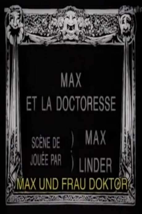 Max and the Lady Doctor (1914) movie poster
