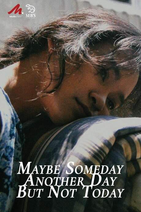 Maybe Someday, Another Day, But Not Today (2022) movie poster