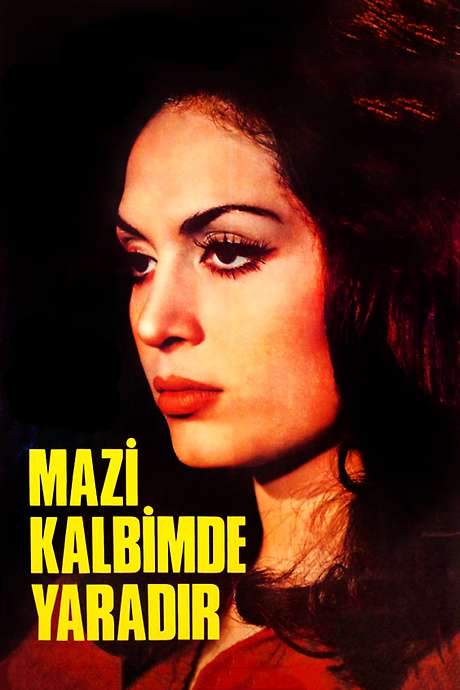 Mazi Kalbimde Yaradır (1970) movie poster
