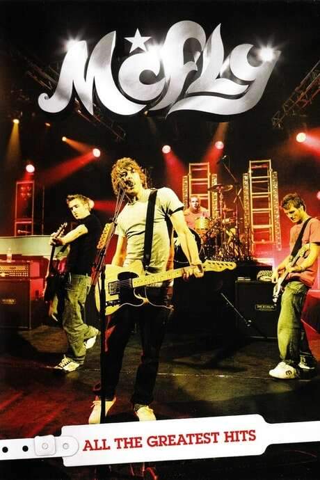 McFly: All the Greatest Hits (2007) movie poster
