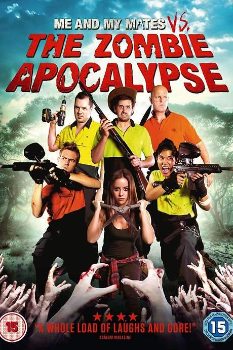 Me and My Mates vs. The Zombie Apocalypse (2015) movie poster