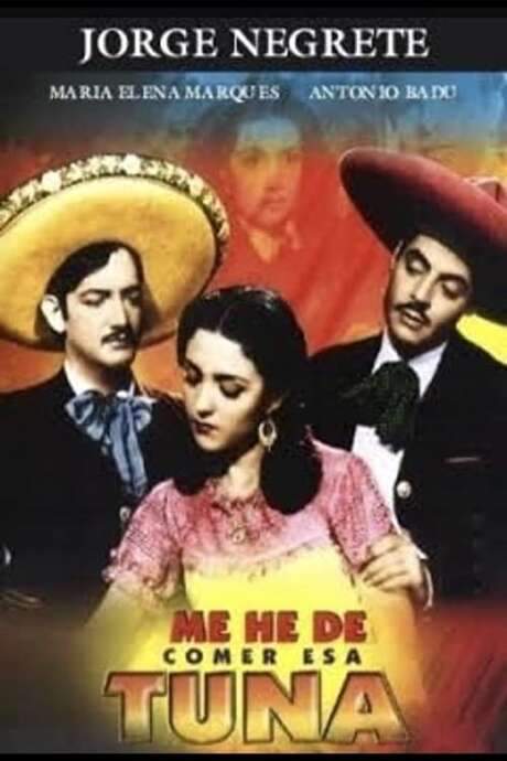 Me he de comer esa tuna (1945) movie poster