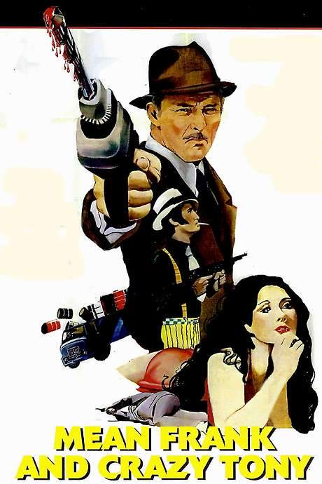 Mean Frank and Crazy Tony (1973) movie poster