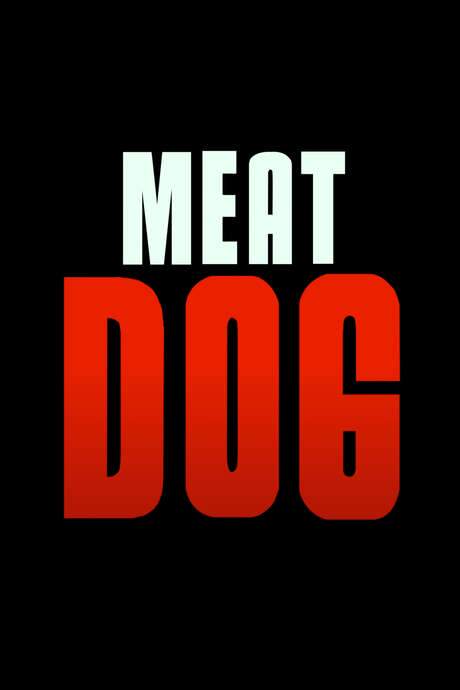 Meat Dog (2021) movie poster