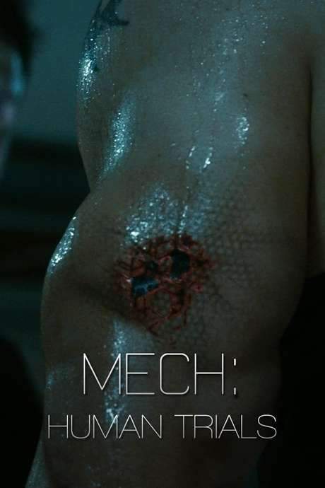 Mech: Human Trials (2014) movie poster
