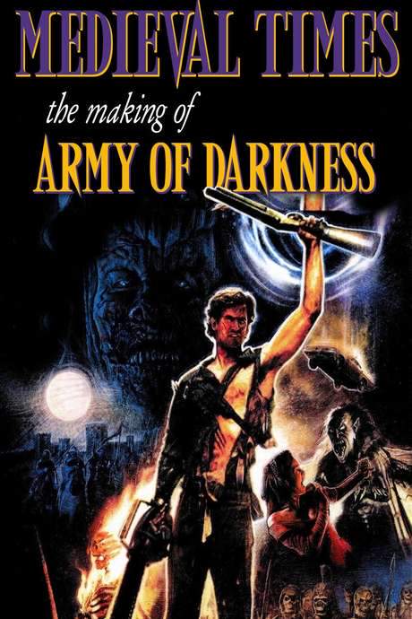 Medieval Times: The Making of Army of Darkness (2015) movie poster