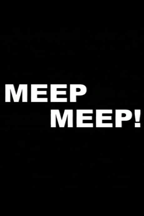 Meep Meep! (2001) movie poster