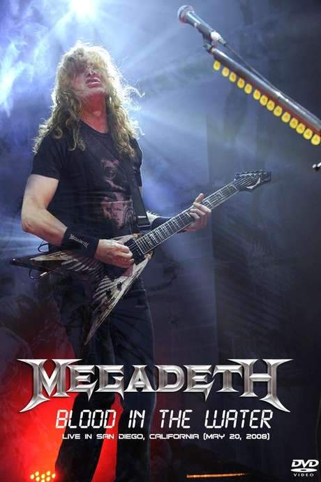 Megadeth: Blood in the Water - Live in San Diego (2008) movie poster