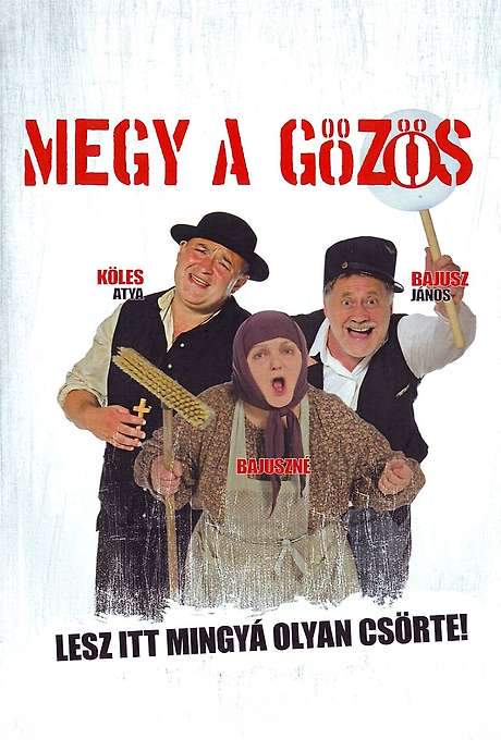 Megy a gőzös (2007) movie poster