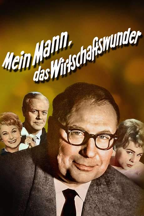 Mein Mann, das Wirtschaftswunder (1961) movie poster