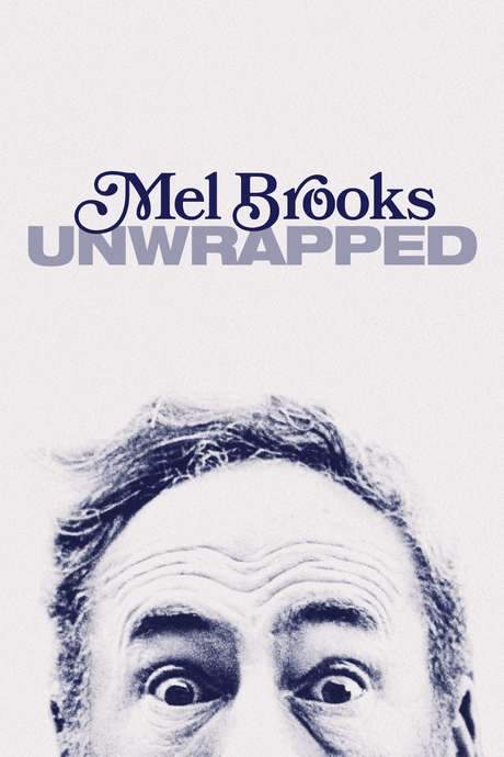 Mel Brooks: Unwrapped (2018) movie poster