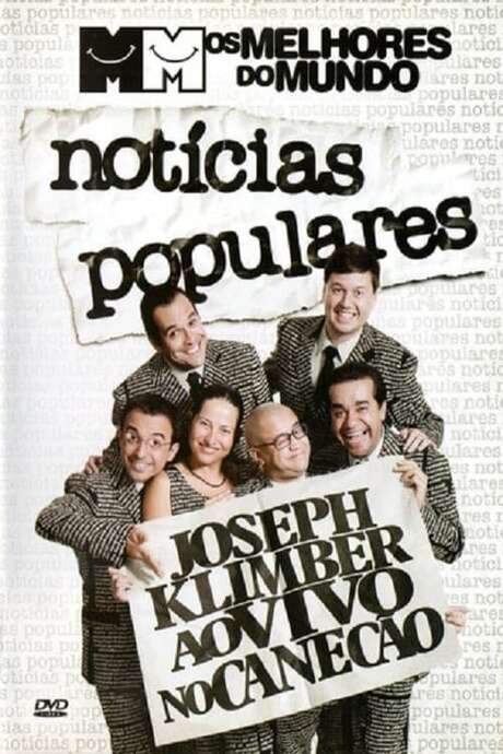 Melhores do Mundo: Notícias Populares (2007) movie poster