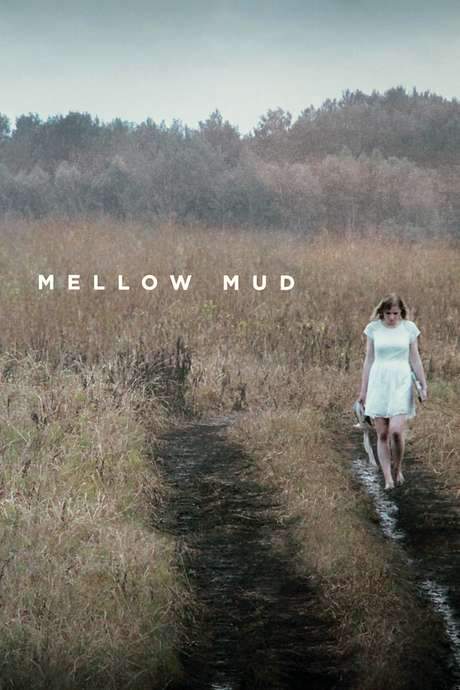 Mellow Mud (2016) movie poster