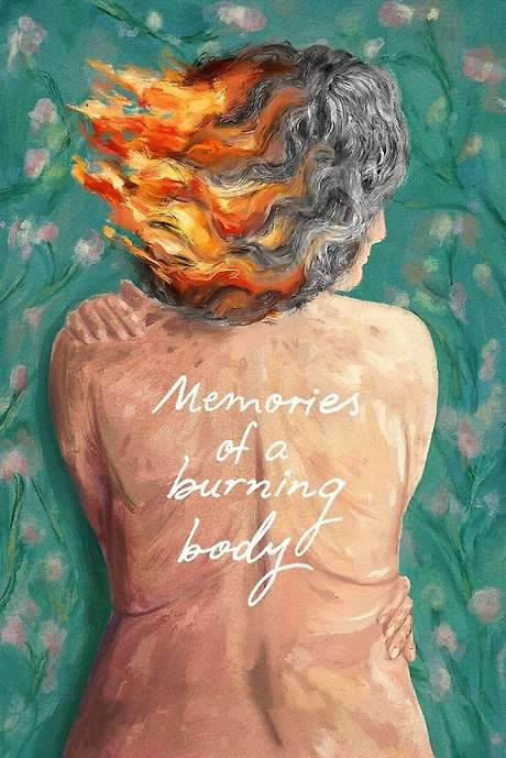 Memories of a Burning Body (2024) movie poster