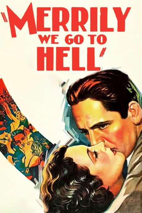 Merrily We Go to Hell (1932) movie poster