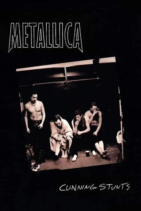 Metallica: Cunning Stunts (1998) movie poster