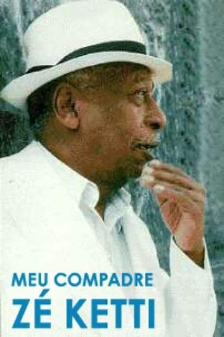 Meu Compadre, Zé Ketti (2001) movie poster